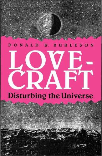 Lovecraft Disturbing the Universe
