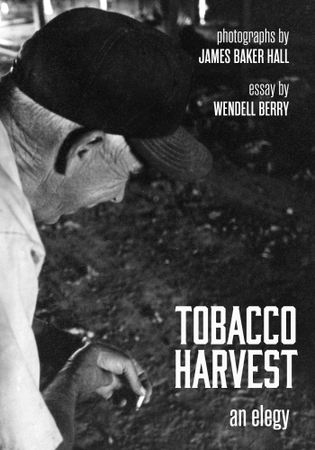 Tobacco Harvest: An Elegy