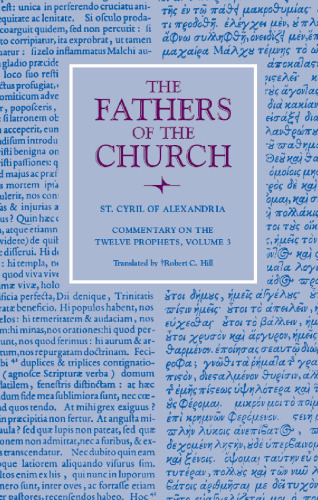 Commentary on the Twelve Prophets , volume 1 (Fathers of the Church)