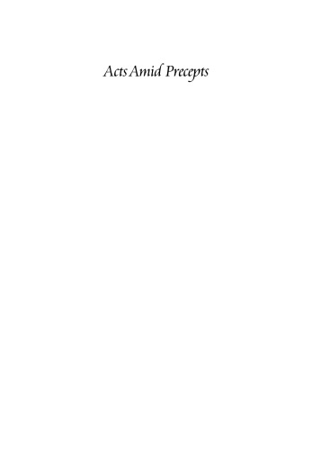 Acts Amid Precepts