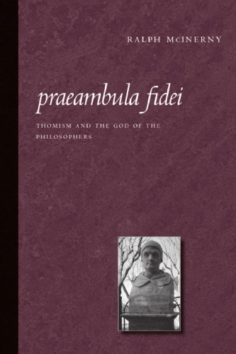 Praeambula fidei. Thomism and the God of the Philosophyers