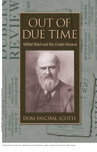 Out of Due Time : Wilfrid Ward and the Dublin Review