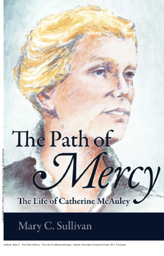 The Path of Mercy : The Life of Catherine Mcauley