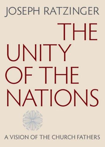 The unity of the nations. A vision of the church fathers