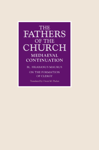 On the Formation of Clergy (Fathers of the Church Medieval Continuations)