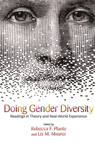 Doing Gender Diversity: Readings in Theory and Real-World Experience