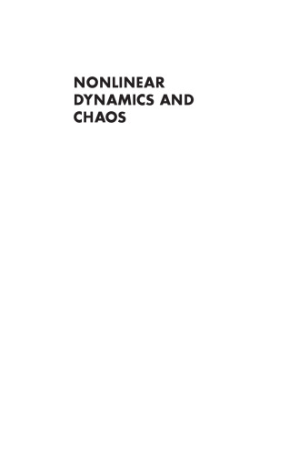 Nonlinear Dynamics and Chaos - With Applications to Physics, Biology, Chemistry, and Engineering