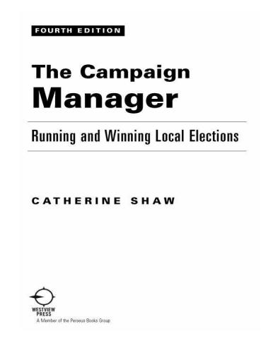 The campaign manager running and winning local elections