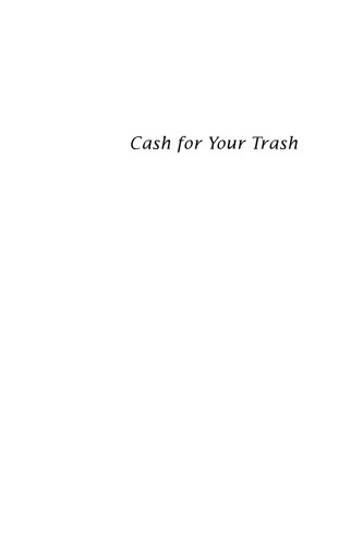 Cash For Your Trash: Scrap Recycling in America