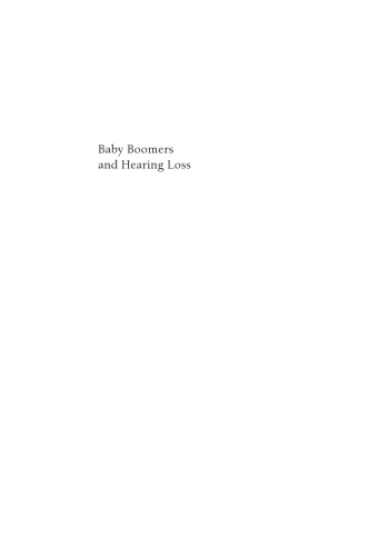 Baby Boomers and Hearing Loss: A Guide to Prevention and Care