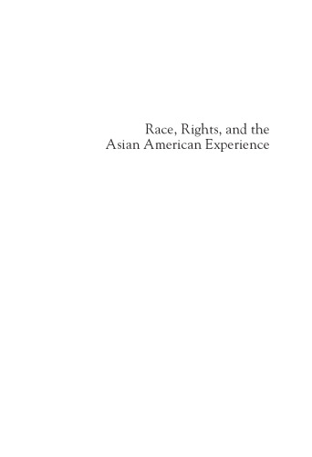 Race, Rights, and the Asian American Experience