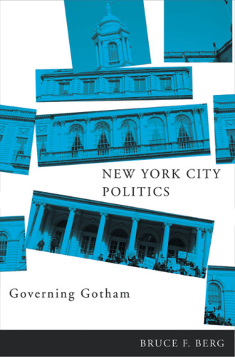 New York City Politics: Governing Gotham