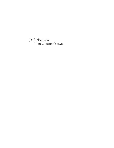 Holy Prayers in a Horse's Ear: A Japanese American Memoir