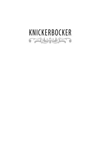 Knickerbocker: The Myth behind New York