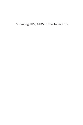 Surviving HIV/AIDS in the Inner City: How Resourceful Latinas Beat the Odds
