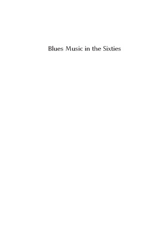 Blues Music in the Sixties: A Story in Black and White