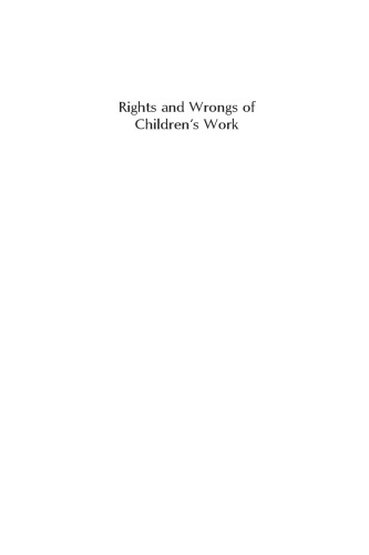 Rights and Wrongs of Children's Work