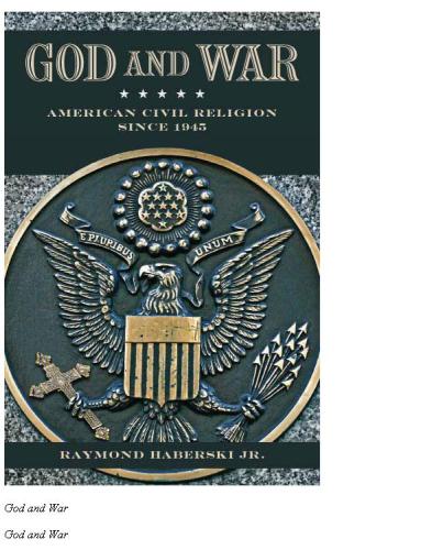 God and War American Civil Religion since 1945