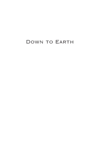 Down to Earth: Satellite Technologies, Industries, and Cultures