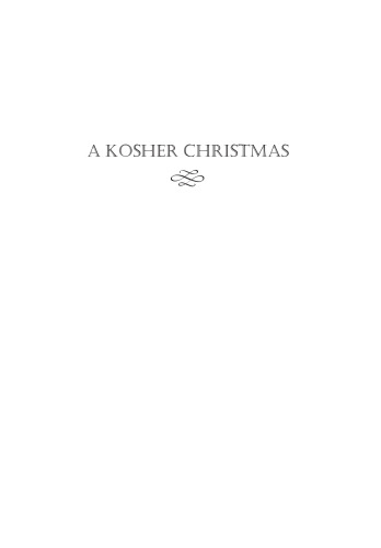 A Kosher Christmas: 'Tis the Season to be Jewish