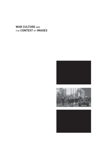 War Culture and the Contest of Images