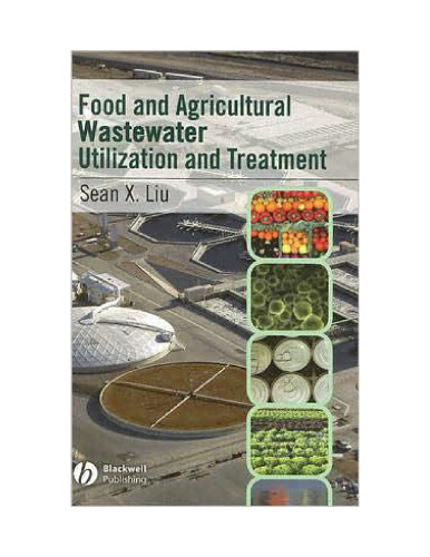 Food and Agricultural Wastewater Utilization and Treatment