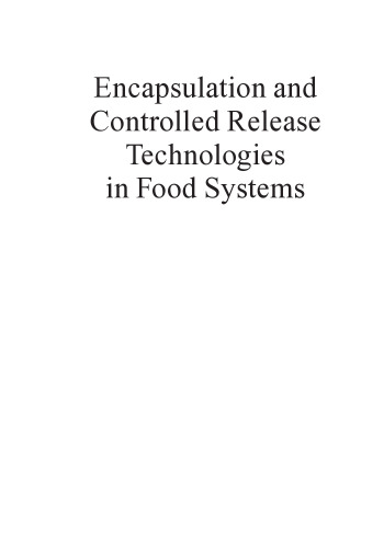Encapsulation and Controlled Release Technologies in Food Systems