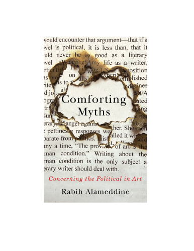 Comforting Myths: Concerning the Political in Art