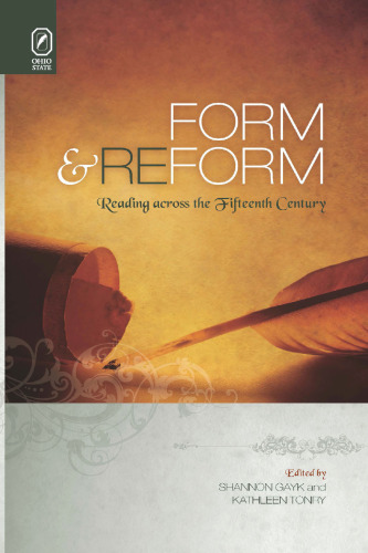 Form and Reform: Reading across the Fifteenth Century
