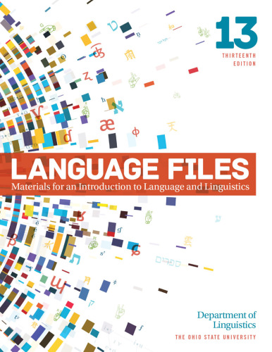 Language Files : Materials for an Introduction to Language and Linguistics