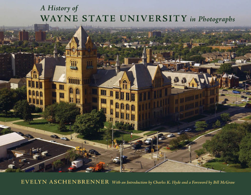 A History of Wayne State University in Photographs
