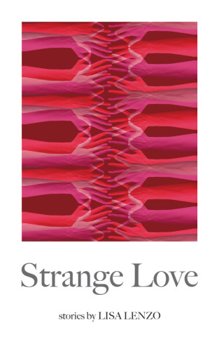 Strange Love (Made in Michigan Writer Series)