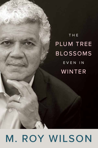 The Plum Tree Blossoms Even in Winter