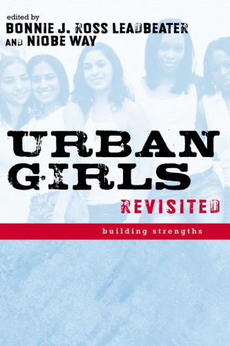 Urban Girls Revisited: Building Strengths