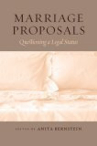 Marriage Proposals: Questioning a Legal Status