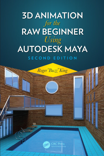 3D animation for the raw beginner using Autodesk Maya