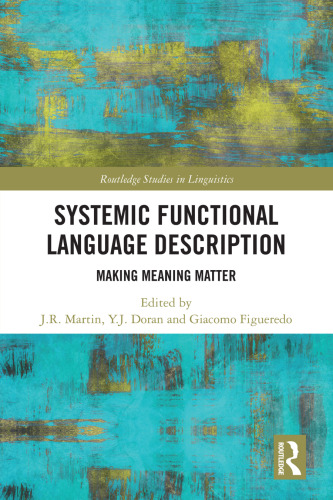 Systemic Functional Language Description: Making Meaning Matter