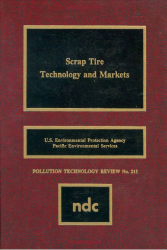 Scrap Tire TECHNOLOGY AND MARKETS