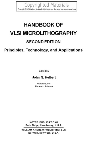 Handbook of VLSI Microlithography - Principles, Technology and Applications
