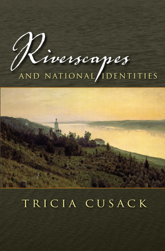 Riverscapes and National Identities