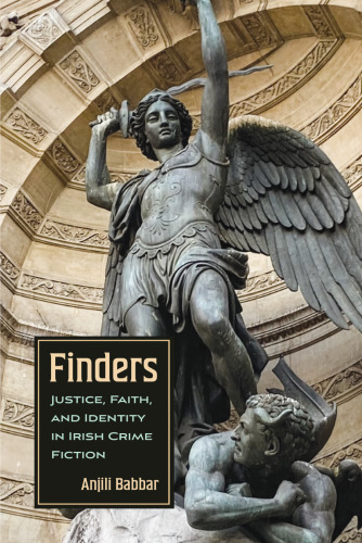 Finders: Justice, Faith, and Identity in Irish Crime Fiction