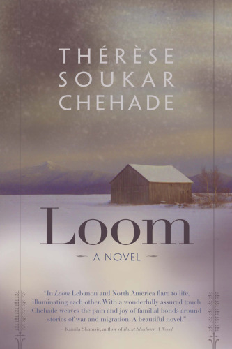 Loom : A Novel