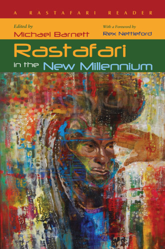 Rastafari in the New Millennium : A Rastafari Reader