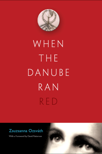 When the Danube Ran Red