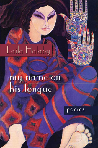 My Name on His Tongue : Poems