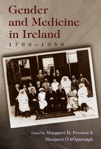Gender and Medicine in Ireland: 1700-1950