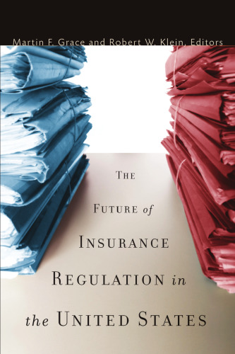 The Future of Insurance Regulation in the United States