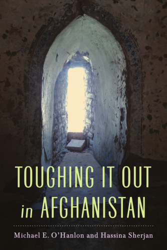 Toughing It Out in Afghanistan