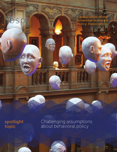 Challenging Assumptions About Behavioral Policy