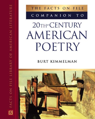 The Facts On File Companion To 20th Century American Poetry